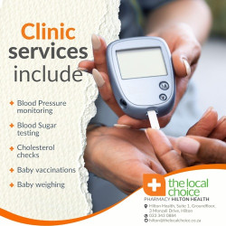 Clinic services at The Local Choice Pharmacy Hilton Health